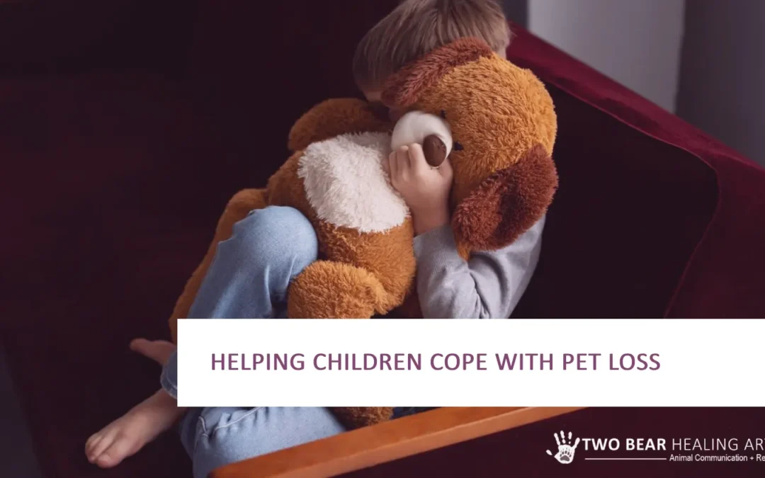 Helping Children Cope with Pet Loss
